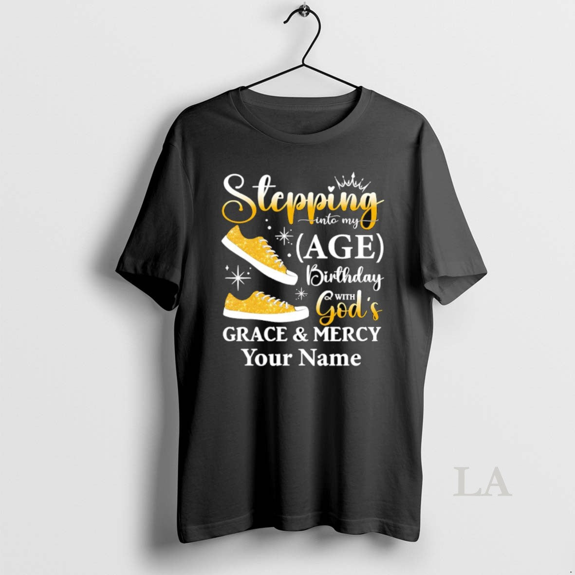 Original Stepping Age Birthday Gods Grace And Mercy Your Name