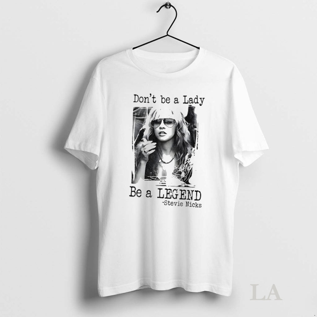 Original Stevie Nicks Dont Be A Lady Be A Legend