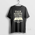 Original Talk Nerdy To Me Preferably About Books