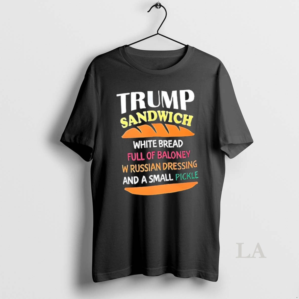 Original Trump Sandwich White Bread Full Of Baloney Russian Dressing Funny Political