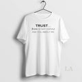 Original Trust Jesus Is Not Gonna Ask You About Me