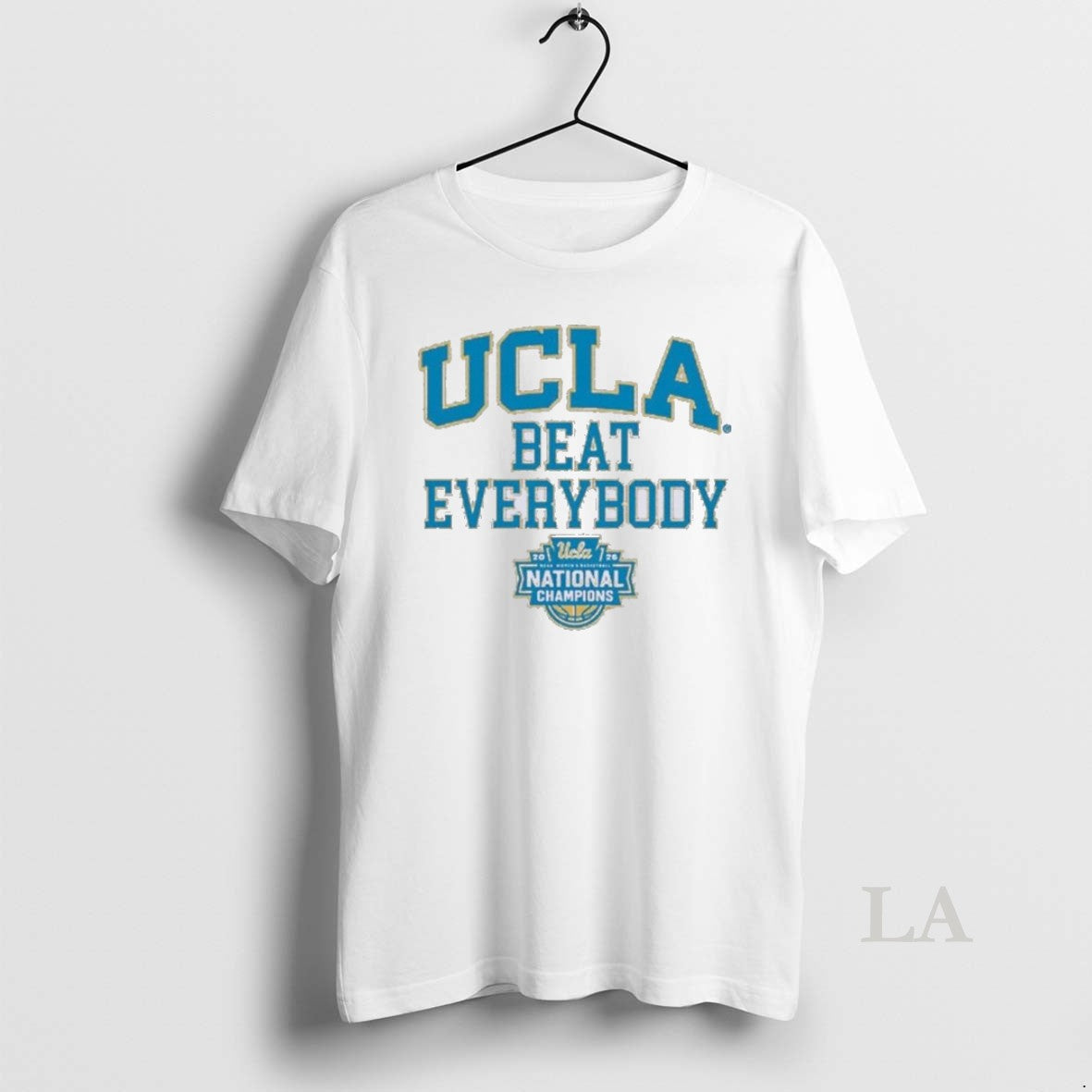 Original Ucla Womens Basketball Beat Everybody 2026 National Champions