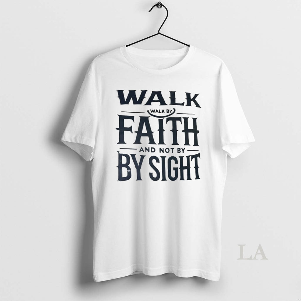 Original Walk Faith And Not By Sight