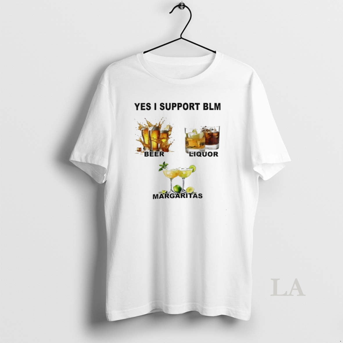Original Yes I Support Blm Beer Liquor Margaritas