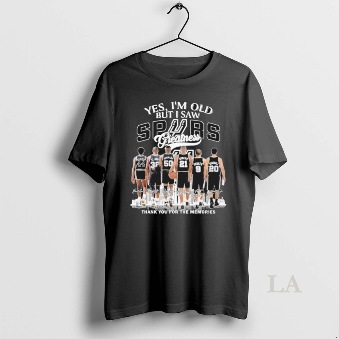 Original Yes Im Old But I Saw Spurs 2026 Greatness