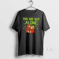 Original You Are Not Alone Baby Monkey Punch Mental Health Awareness