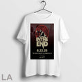 Poster In The End August 22 2025 The Den Studios Los Angeles Ca