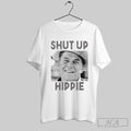 Ronald Reagan Shut Up Hippie