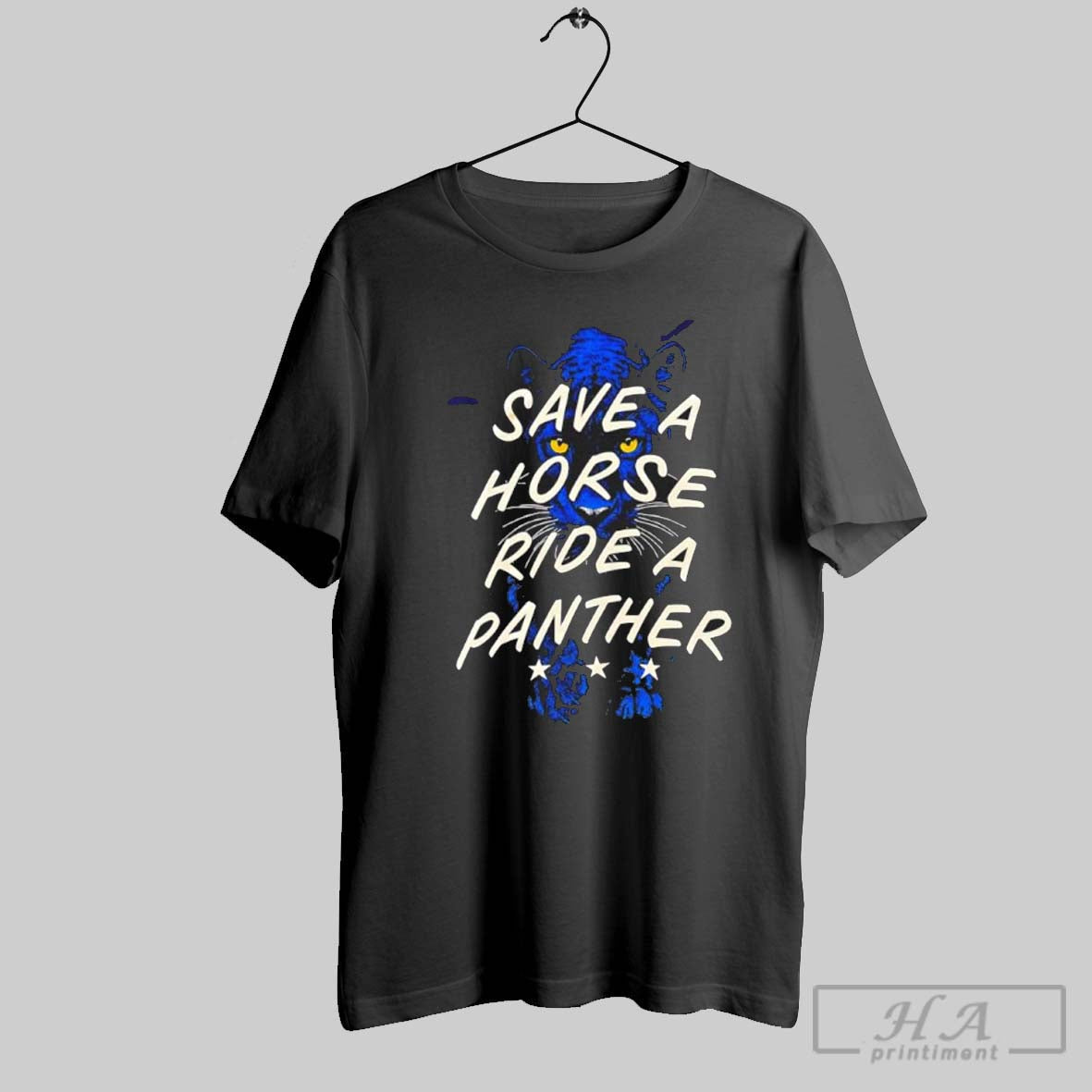 Save A Horse Ride A Panther