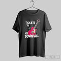 Tickets To My Downfall