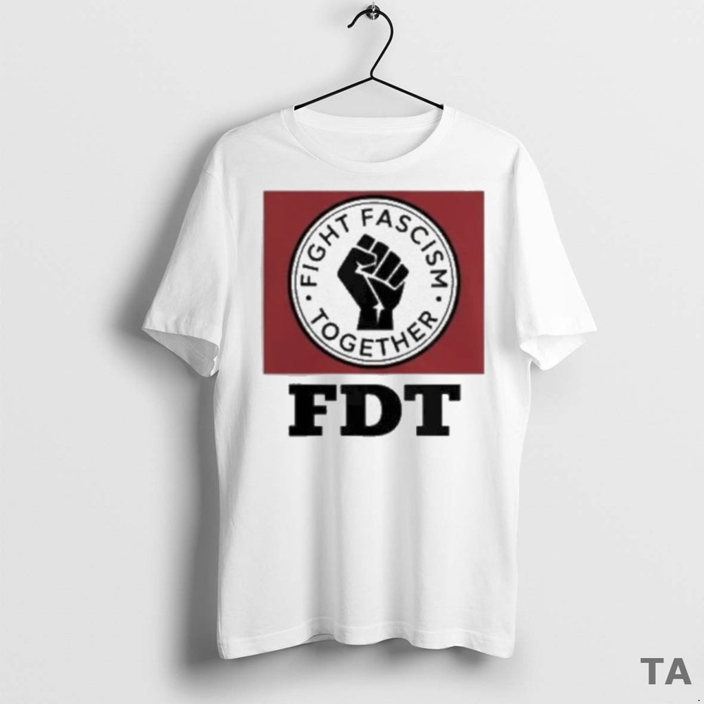 Top Fight Fascism Together Fdt T Shirt Sweater