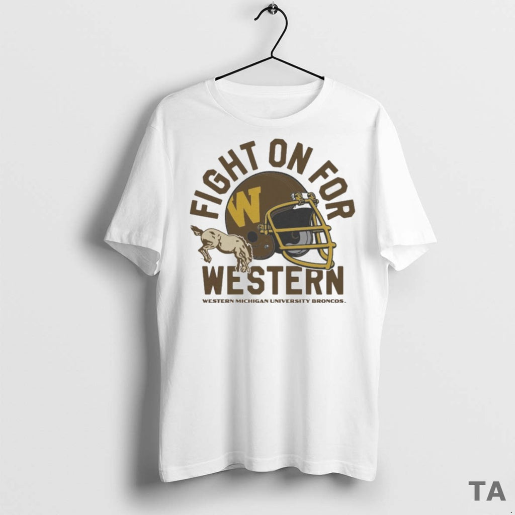 Top Fight On For Western Western Michigan University Broncos Helmet T Shirt Sweater