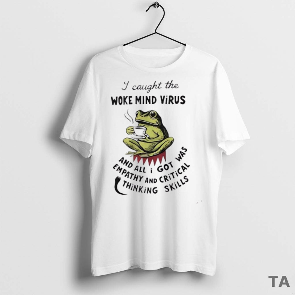 Top Frog Coffee I Caught The Woke Mind Virus T Shirt Sweater