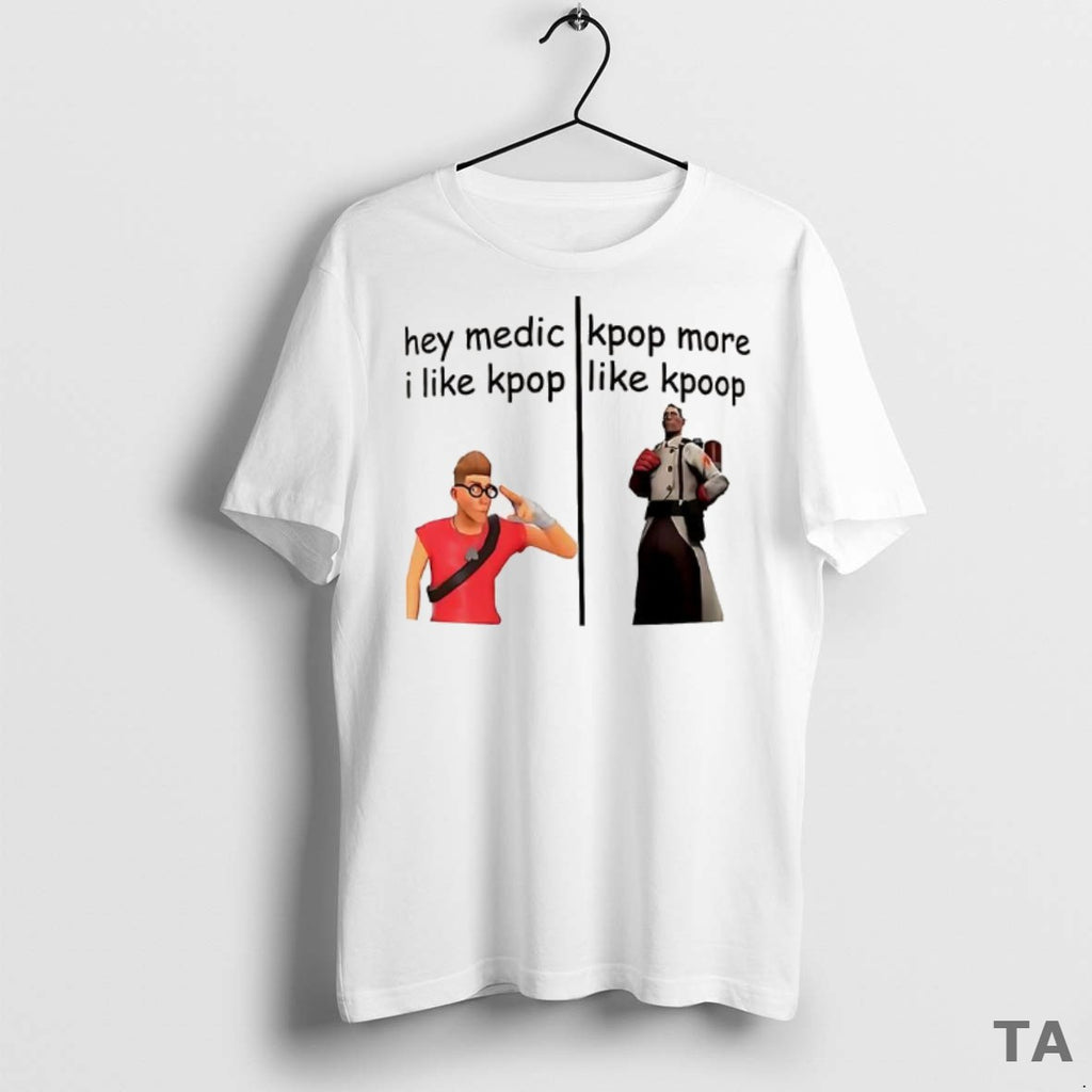 Top Hey Medic I Like Kpop More Like Kpoop T Shirt Sweater