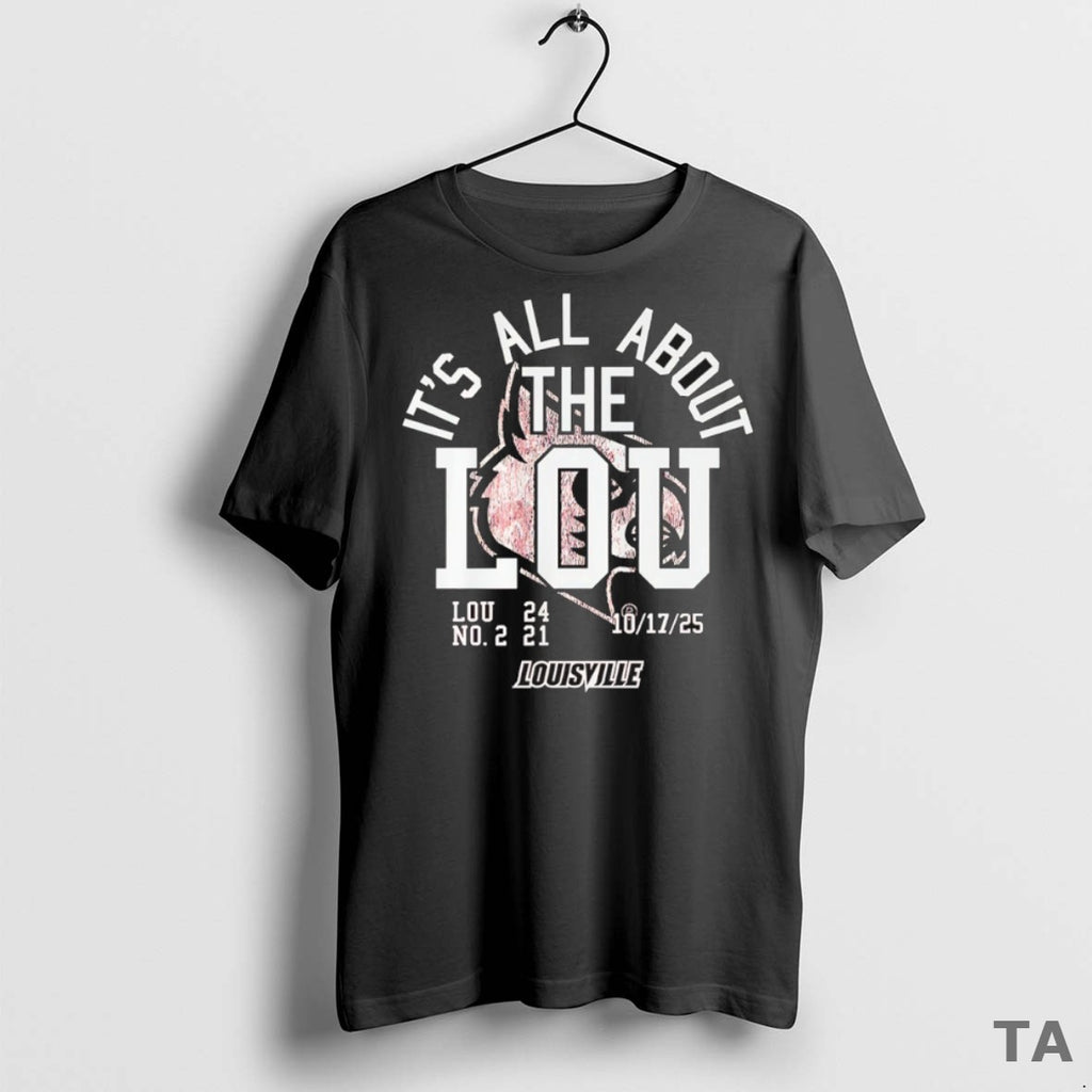 Top Louisville Cardinals Football Its All About The Lou 2025 T Shirt Sweater