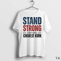 Top Stand Strong In Honor Of Charlie Kirk 1993 2025 Vintage Retro T Shirt Sweater