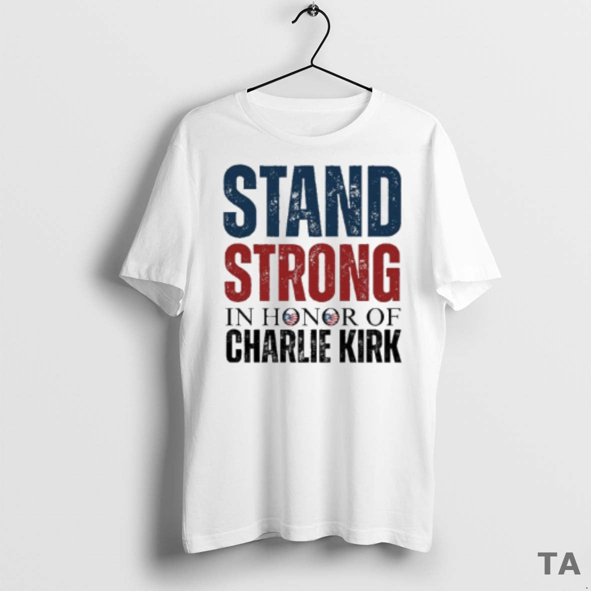 Top Stand Strong In Honor Of Charlie Kirk 1993 2025 Vintage Retro T Shirt Sweater