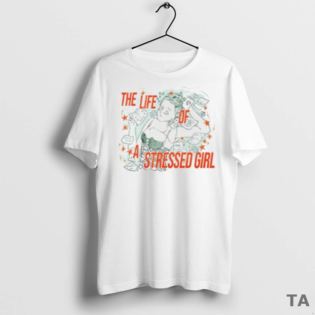 Top Taylor The Life Of A Stressed Girl T Shirt Sweater