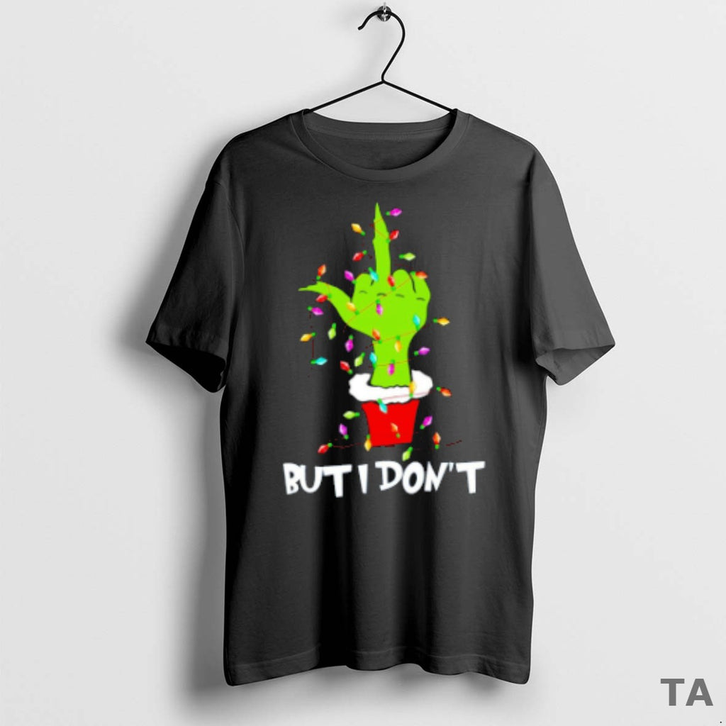Top The Grinch Middle Finger But I Dont Christmas T Shirt Sweater