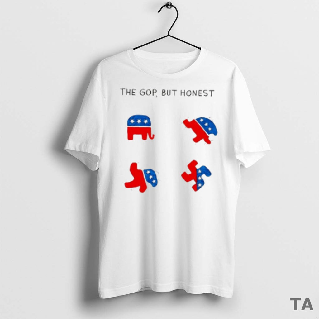 Top The Gop But Honest Republican T Shirt Sweater