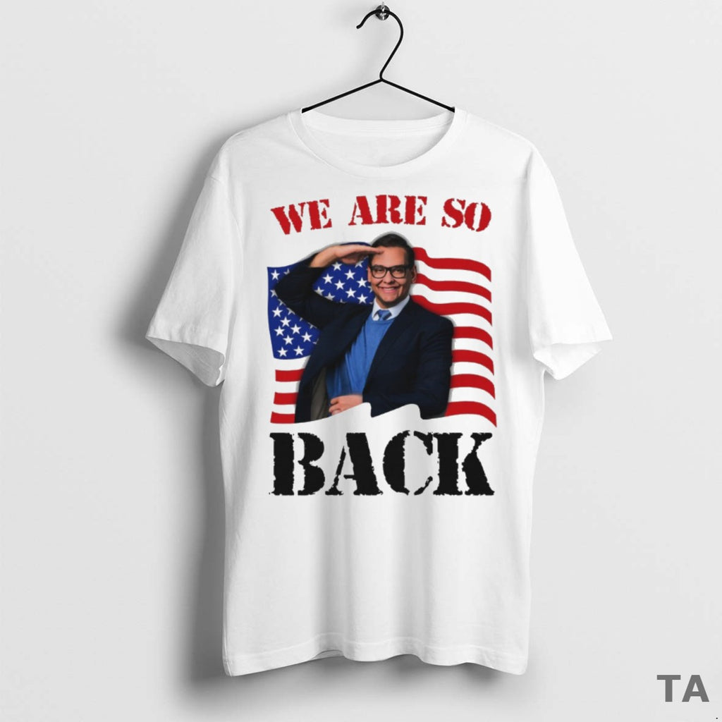 Top We Are So Back George Santos American Flag T Shirt Sweater