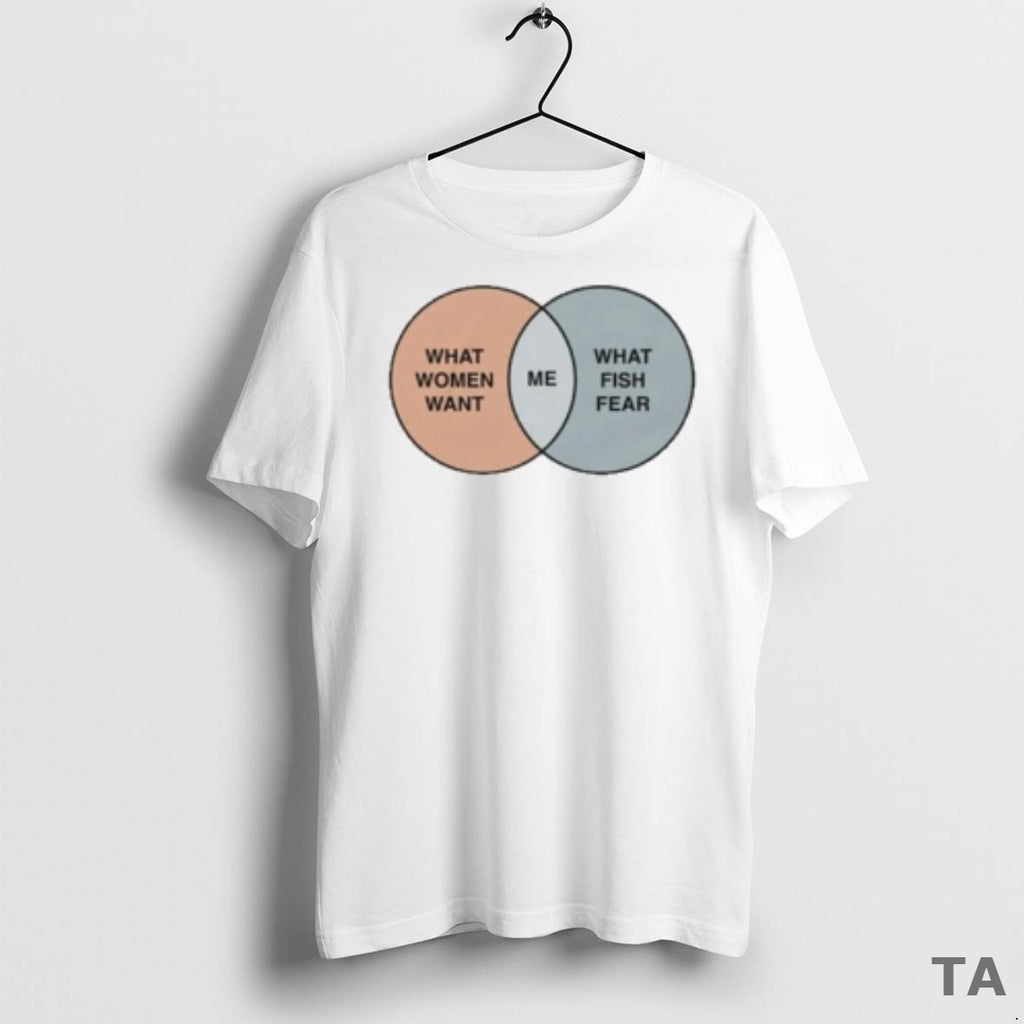 Top Women Want Me Fish Fear Me Venn Diagram 2025 T Shirt Sweater