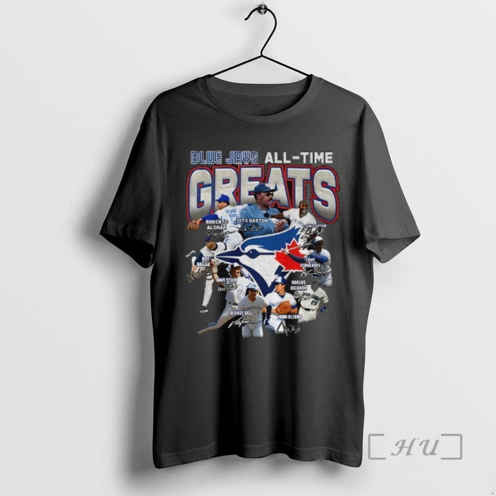 Trending Blue Jays Toronto Blue Jays All Time Greats Mlb Baseball Signatures Tee Shirt Sweater