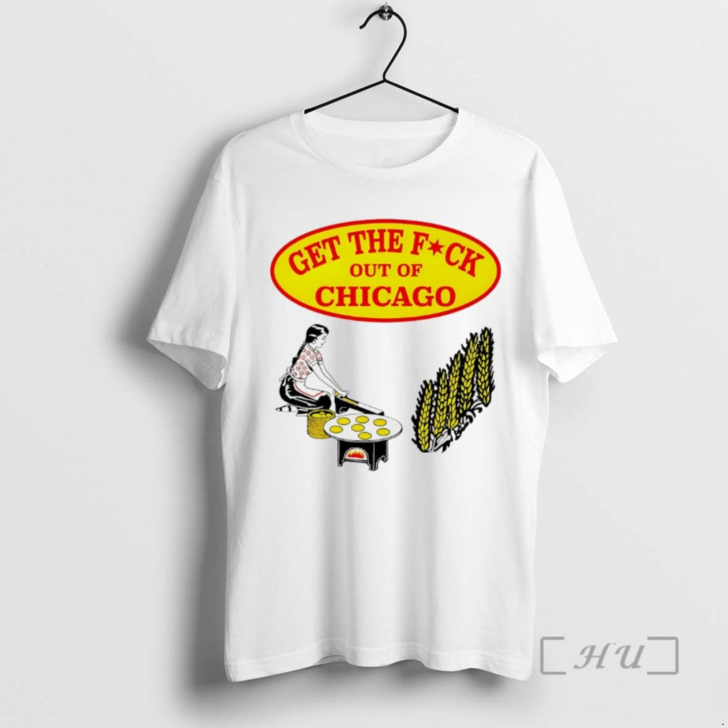 Trending Get The Fuck Out Of Chicago T Shirt Sweater