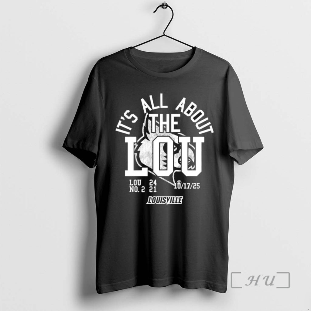 Trending Louisville Cardinals Football Its All About The Lou 2025 Tee Shirt Sweater