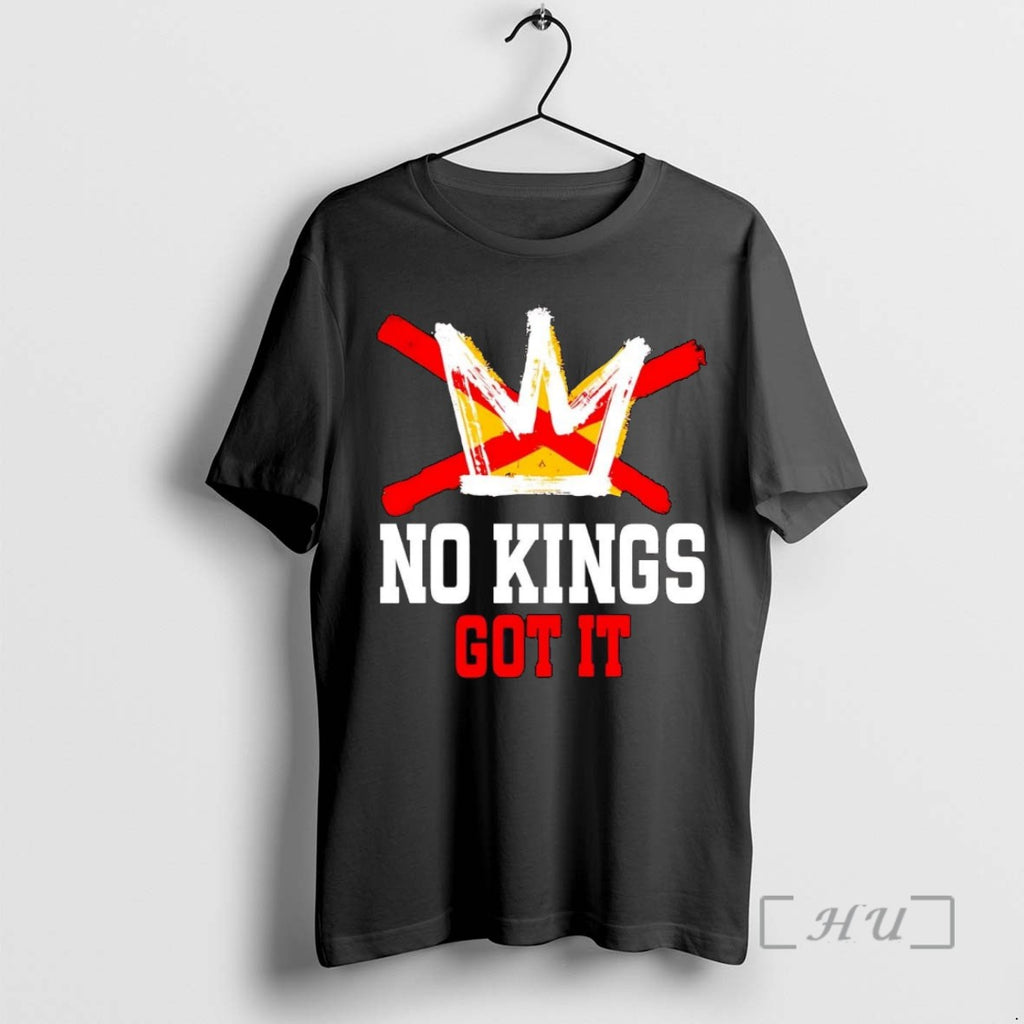 Trending No Kings Got It Anti Trump Tee Shirt Sweater