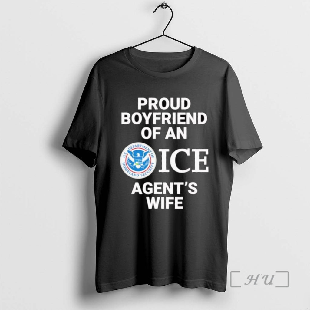 Trending Proud Boyfriend Of An Ice Agents Wife U S Tee Shirt Sweater