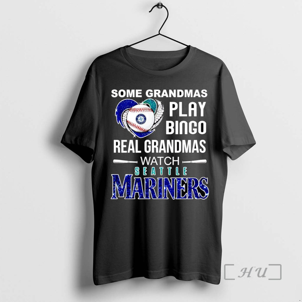 Trending Some Grandmas Play Bingo Real Grandmas Watch Seattle Mariners Tee Shirt Sweater