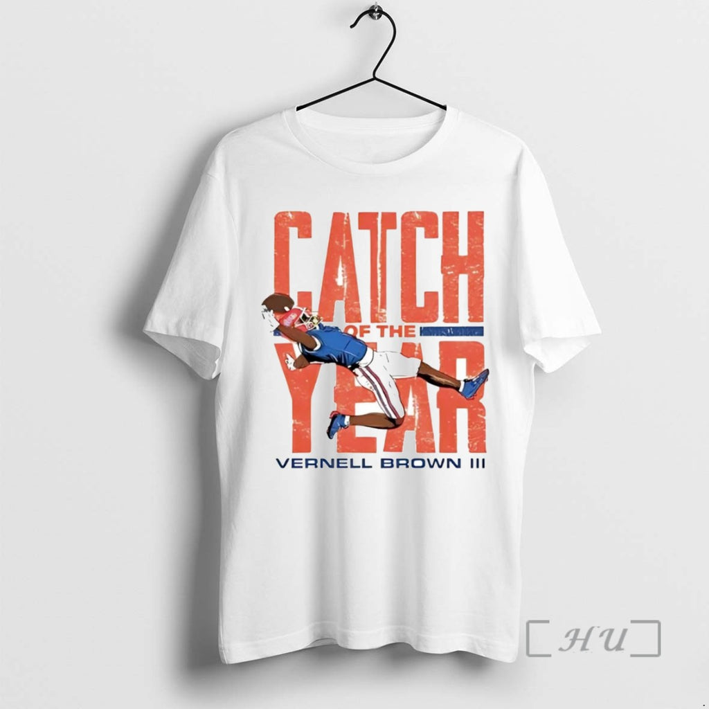 Trending Vernell Brown Iii Catch Of The Year Tee Shirt Sweater