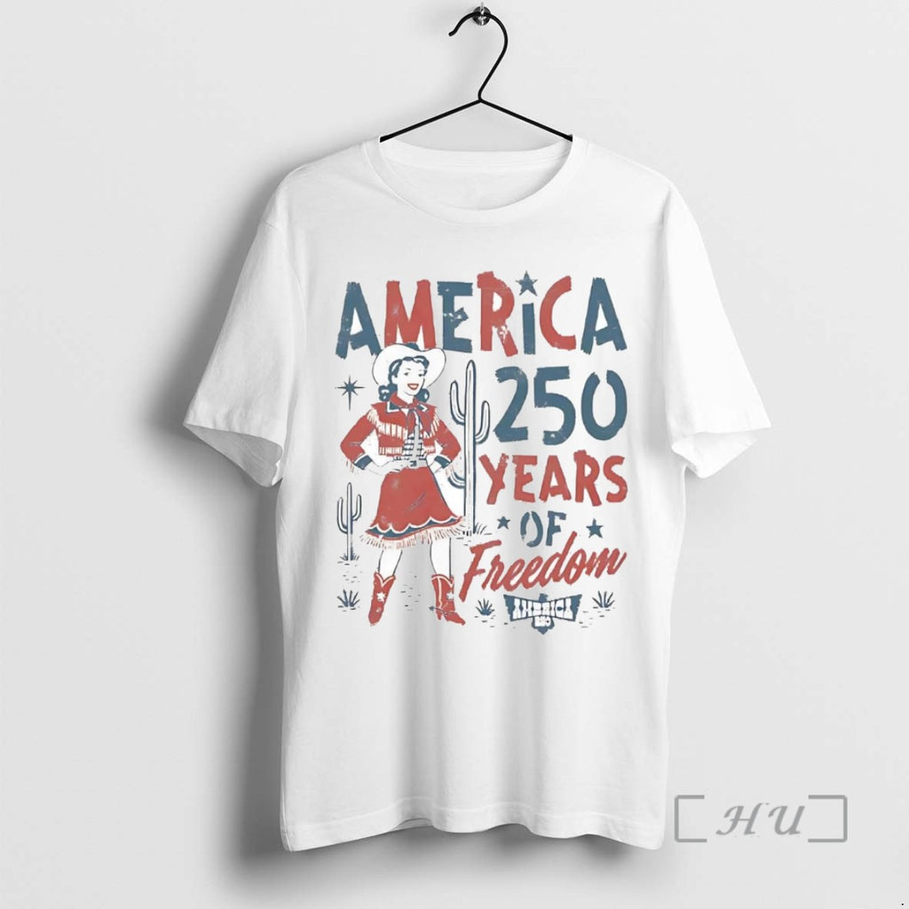 Trending Western Cowgirl America 250 Years Of Freedom Tee Shirt Sweater