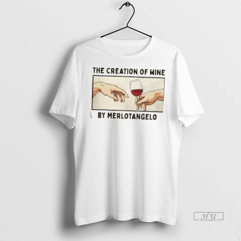 Trending Wine Creation Of Wine By Merlotangelo Graphic Tee Shirt Sweater