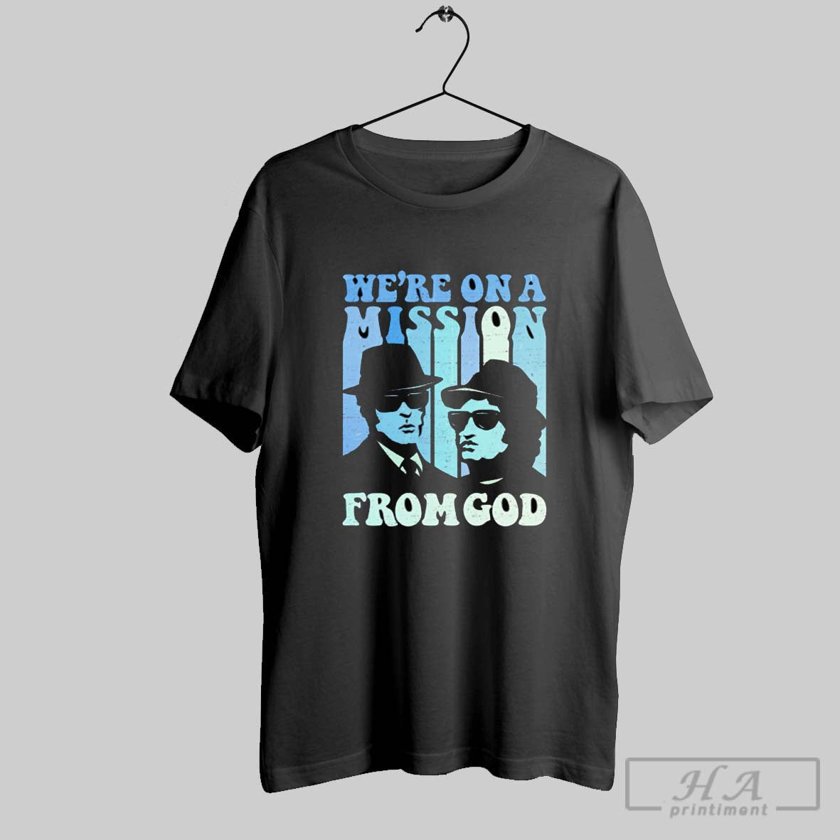 Were On A Mission From God The Blues Brothers