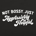 Aggressively Helpful