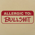 Allergic To Bullshit