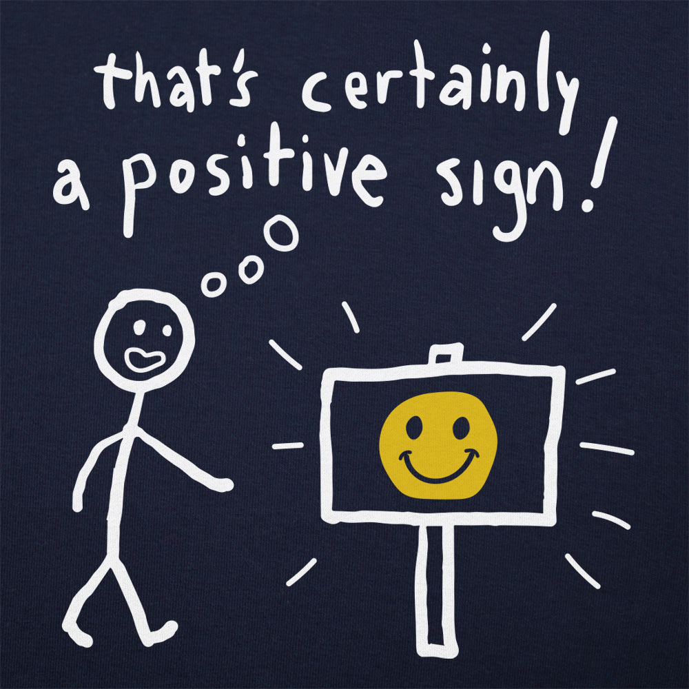 A Positive Sign