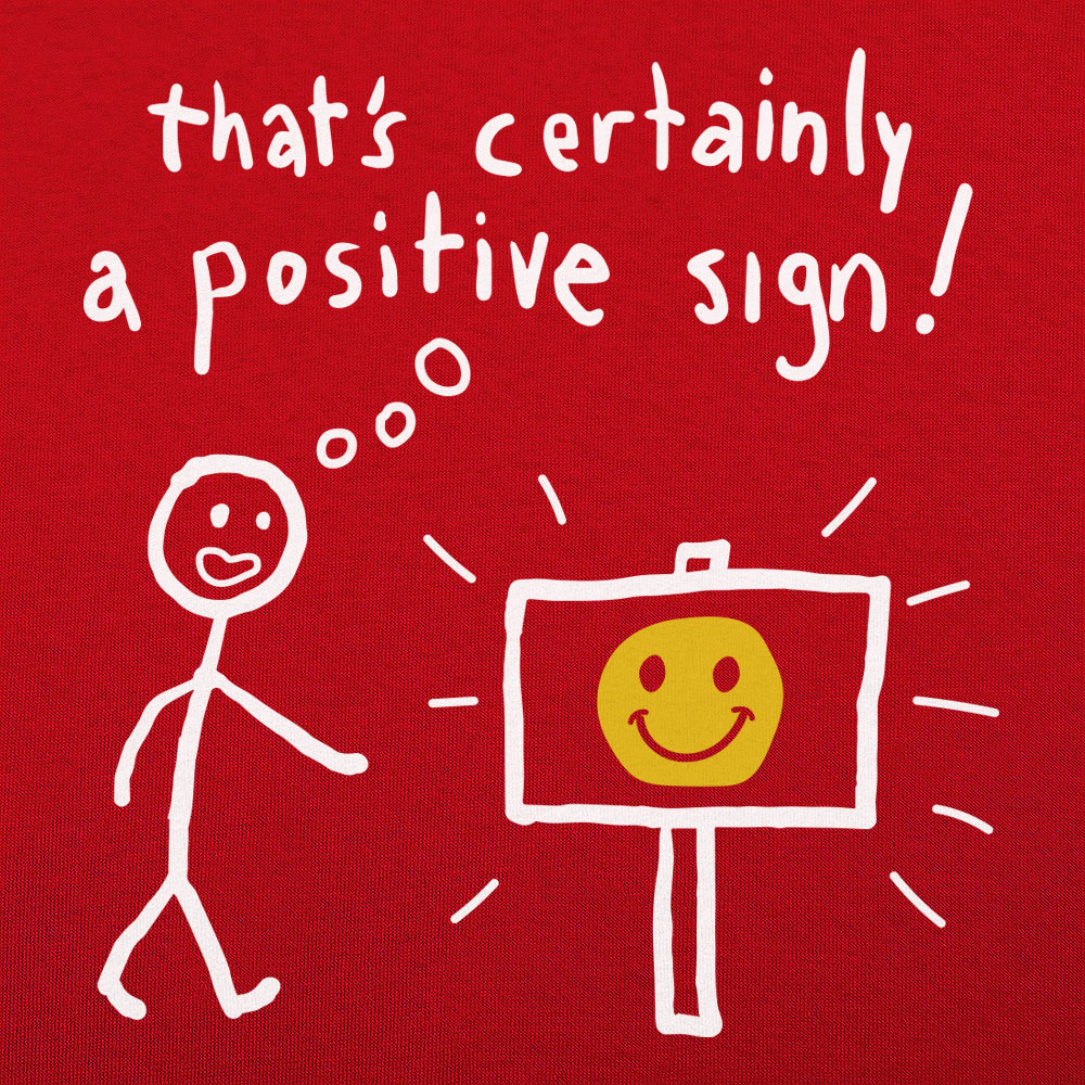 A Positive Sign