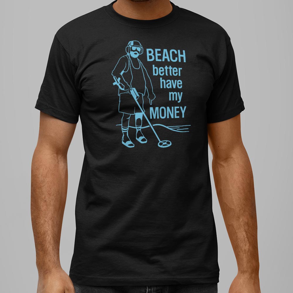 Beach Better Have My Money