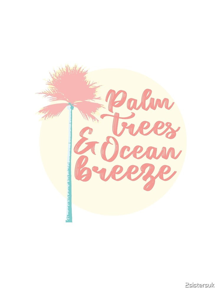 Palm Trees and Ocean Breeze by 2sistersuk