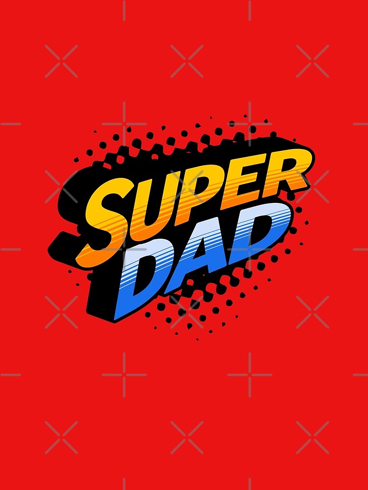 Super Dad Hero Fathers Day by RR-Arts