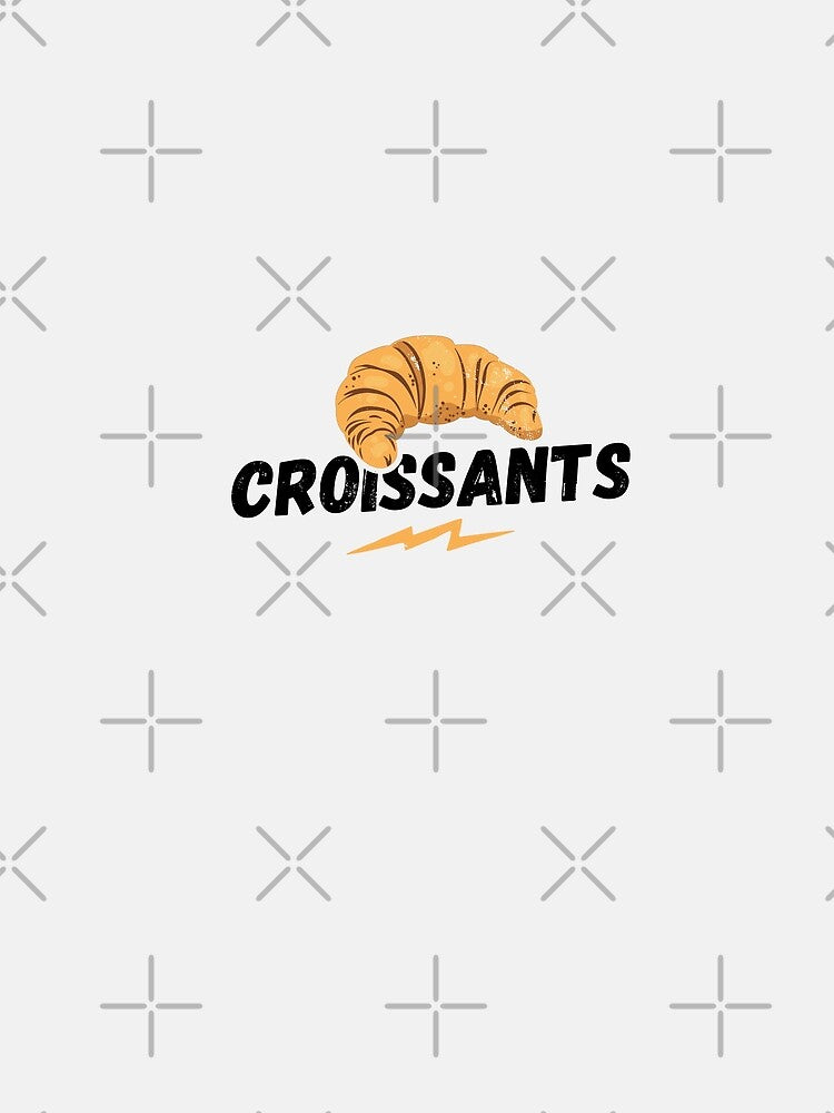 Croissants, funny gift, french breakfast, I love croissants, bakery by rattob