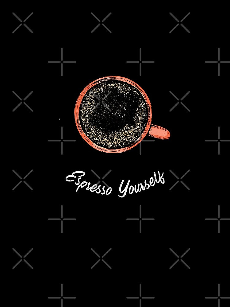 Espresso Yourself Funny Family Gift idea for Mom, Dad And Siblings by BohemianAtlas