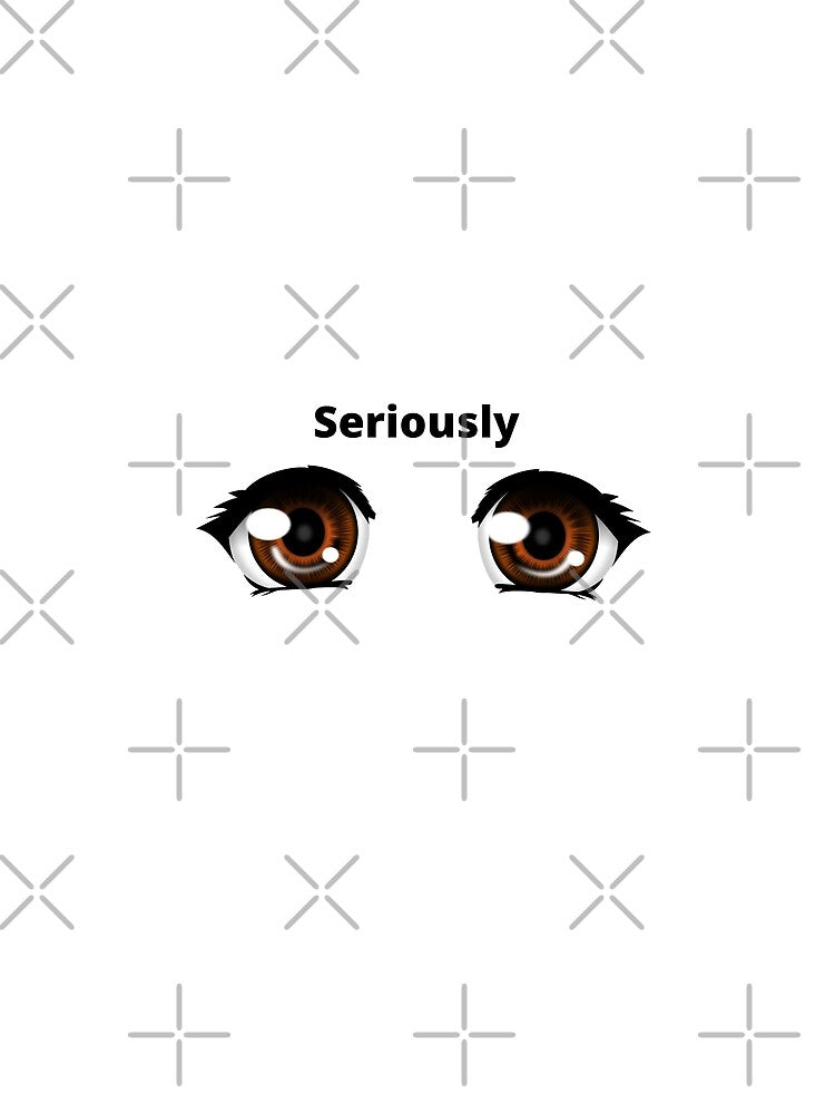 Seriously Shirts Women by LumeLush