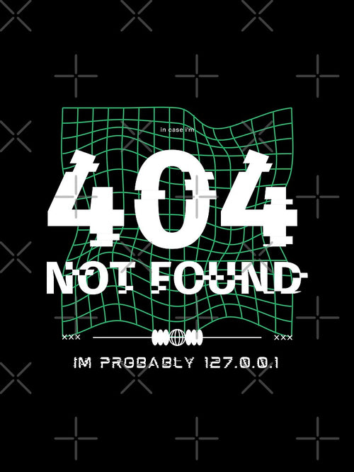 404 Not found, Im probably 127.0.0.1 by Reichcorp
