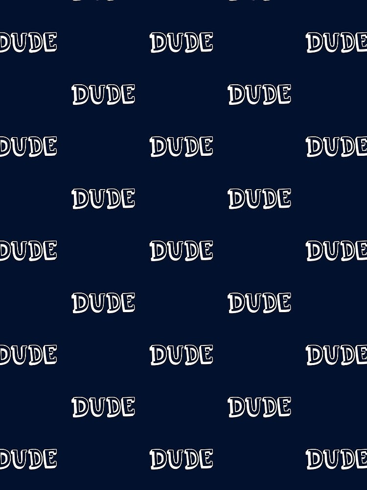 Dude by bubbliciousart