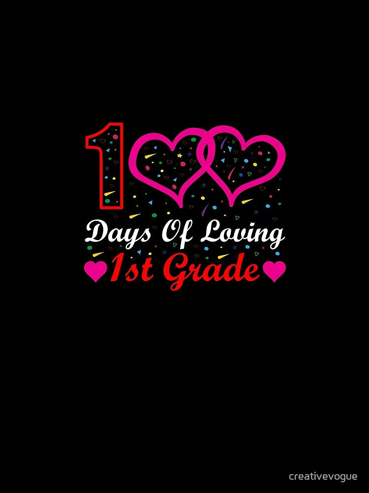 100 Days Of Loving 1st Grade School Celebration by creativevogue
