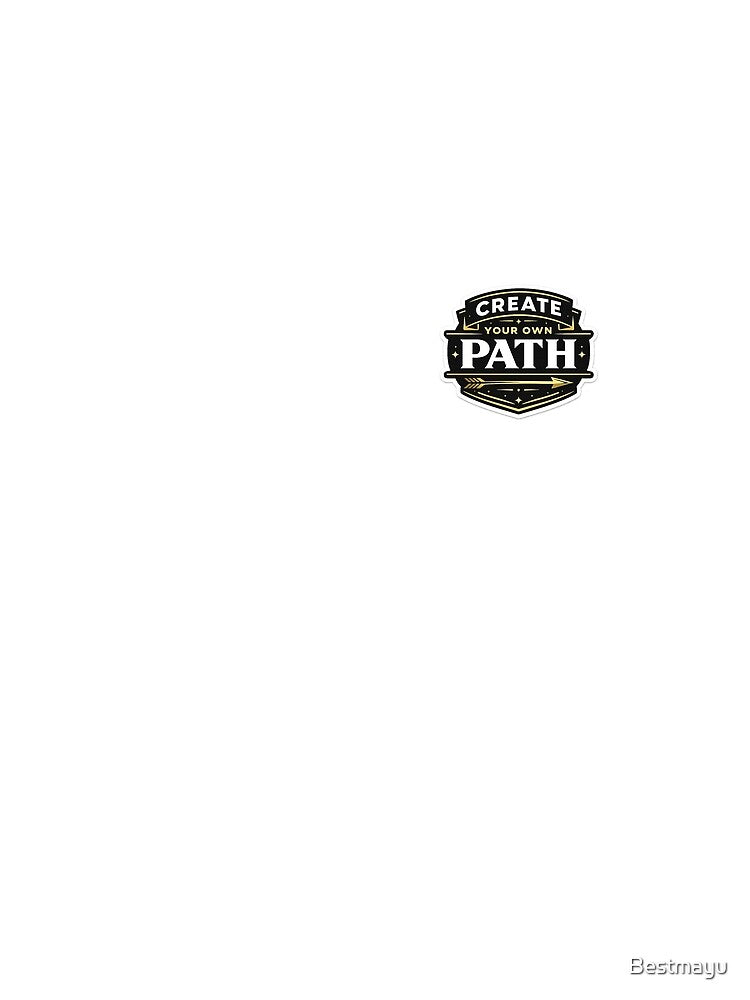 Create Your Own Path Bold Minimal Streetwear Typography by Bestmayu